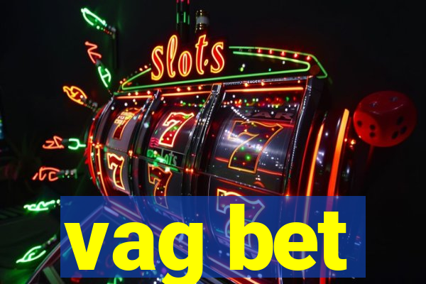 vag bet